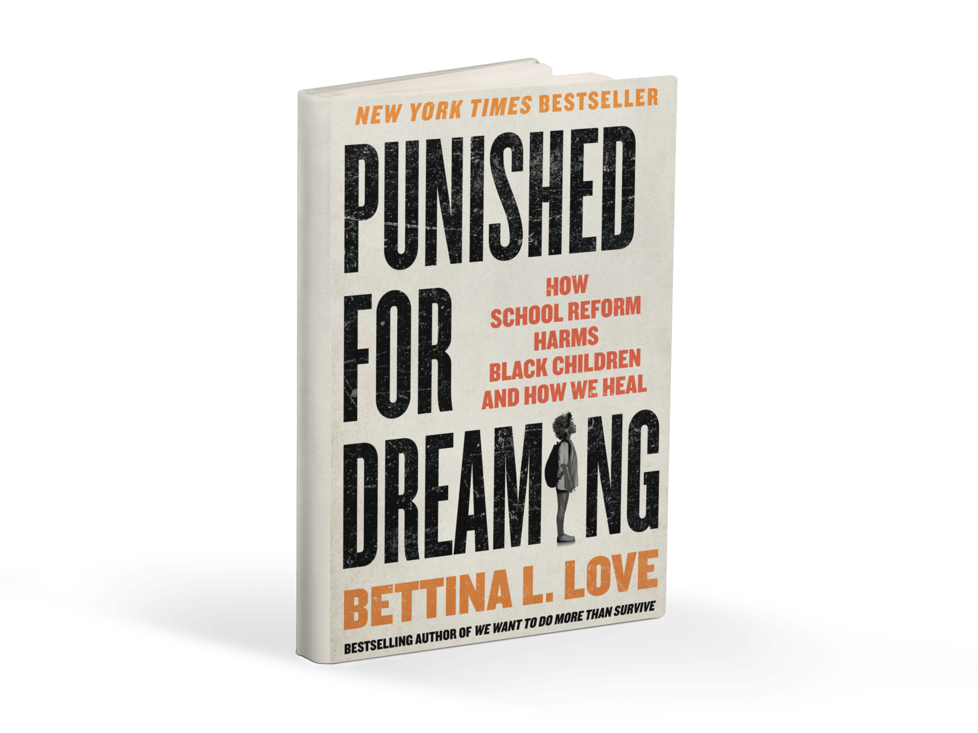 PUNISHED FOR DREAMING BETTINA LOVE NYTBS2